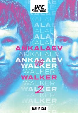UFC Fight Night: Ankalaev vs Walker 2 .